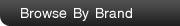 Browse By Brand